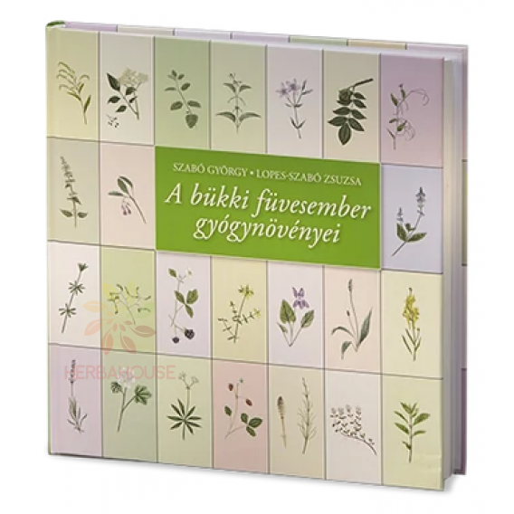 Obrázek pro Szabó György - Lopes Szabó Zsuzsa: A bükki füvesember gyógynövényei (1ks)
